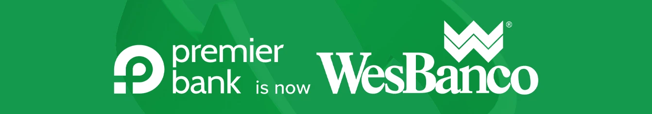 Premier Bank is becoming WesBanco