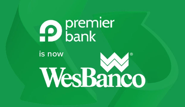 Premier Bank is now WesBanco